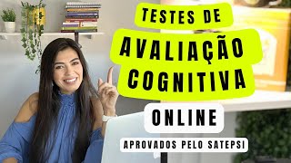 Descubra 3 testes de avaliação cognitiva aprovados para aplicação online para psicólogos