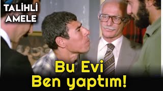 Talihli Amele - Mehmet Ali Kendi Yaptığı Evi İstiyor