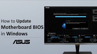How to Update ASUS Motherboard BIOS in Windows    | ASUS SUPPORT