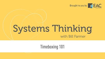 Systems Thinking - Timeboxing 101