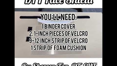 DIY PPE - Face Shield