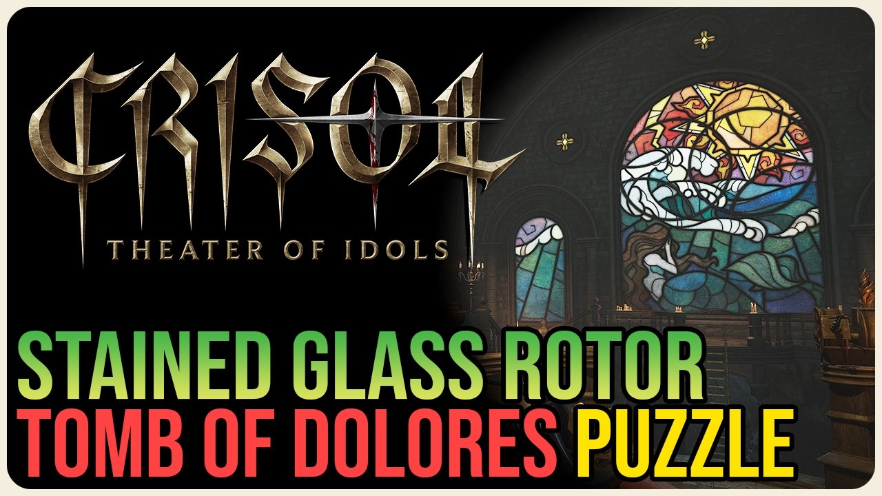 Stained Glass Rotor Puzzle Solution – Crisol: Theater of Idols