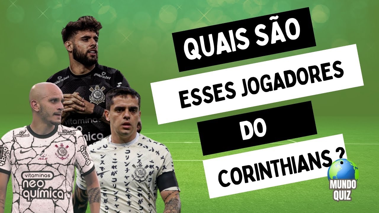 QUIZ - Perguntas e Respostas do Time do CORINTHIANS