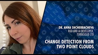 Change Detection with Anna Shcherbacheva