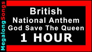 British National Anthem (God Save The Queen) [United Kingdom] (UK) 🔴 [1 HOUR] ✔️
