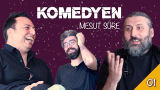 MESUT SÜRE | Komedyen | B01 by AVANGART 105,877 views 8 months ago 40 minutes