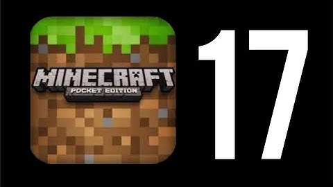 Minecraft - Gameplay Walkhrough Part 17 (ios.Android)