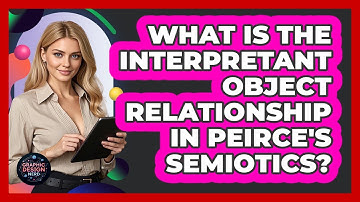 What Is The Interpretant Object Relationship In Peirce