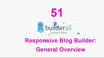 Builderall Tutorial 51 -  Responsive Blog Builder: General Overview