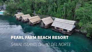 Pearl Farm Beach Resort, Samal Island's Best Resort (2022)