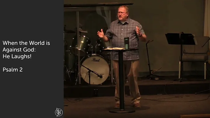 When the World is Against God: He Laughs! | Rick C...