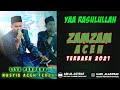 Zamzam aceh  yaa rasulullah  nasyid seaceh  sungguh paduan sangat merdu 