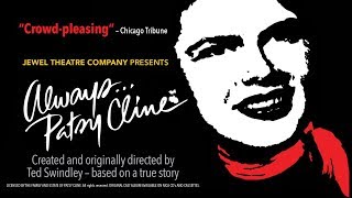 Jewel Theatre Presents:  ALWAYS... PATSY CLINE