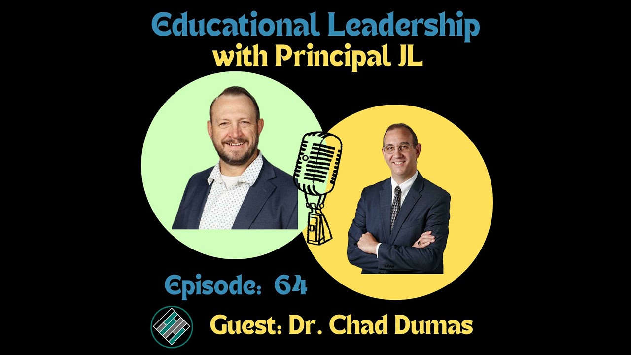 Episode 64: How to Build a Real PLC Culture: Dr. Chad Dumas on Collaboration, the 4 PLC Questions...