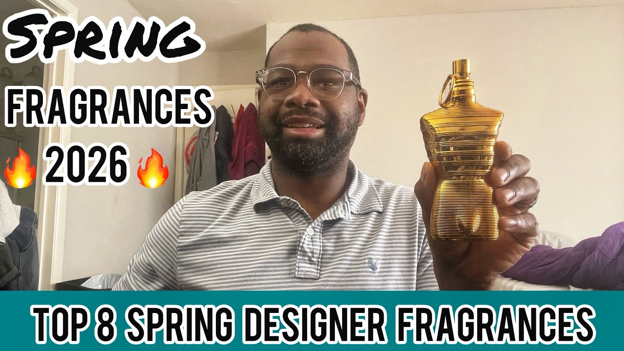 TOP 8 SPRING FRAGRANCES - DESIGNER EDITION 20226 🔥🔥🔥 - YouTube