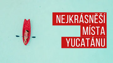 Kde jsou nejzajímavější místa v mexičce?