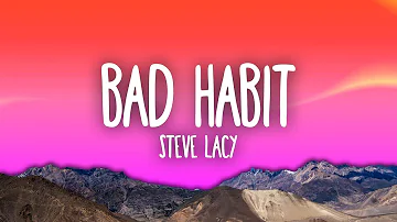 Steve Lacy - Bad Habit