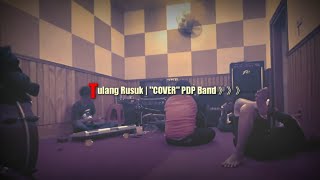 Tulang Rusuk - Rita Sugiarto - POP Version | COVER PDP Band