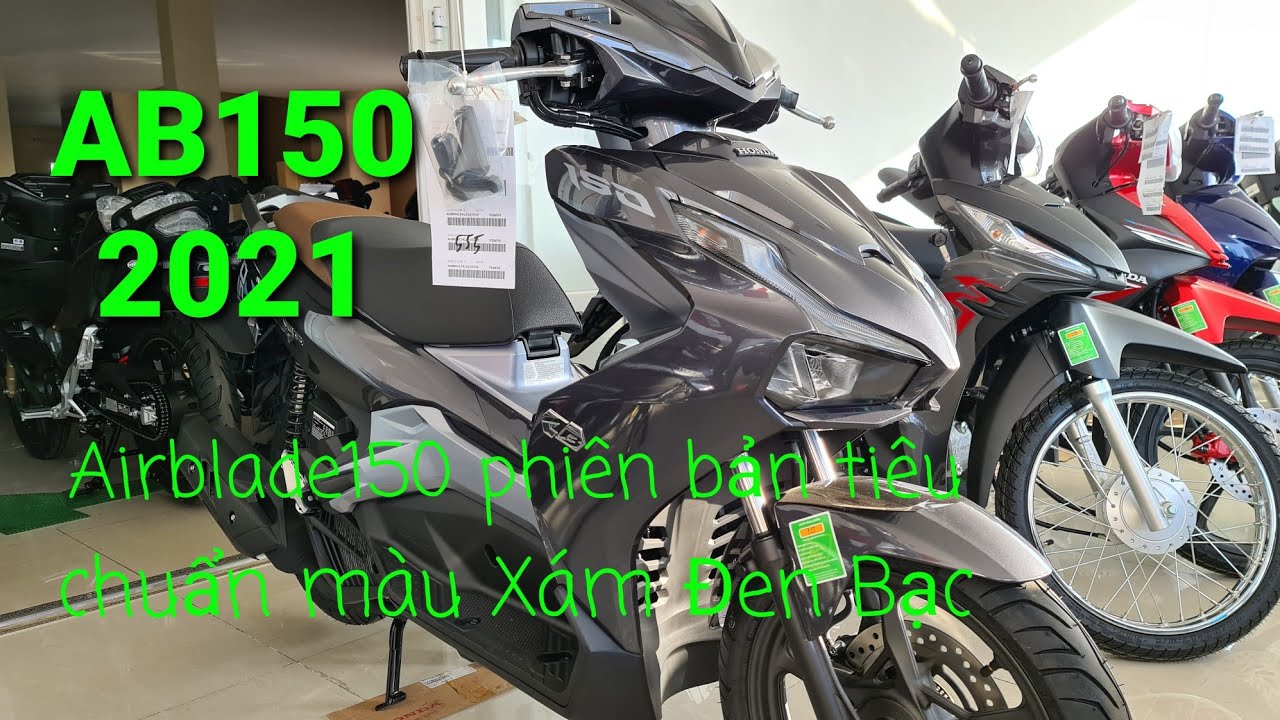 Honda Airblade150 2021 phiên bản tiêu chuẩn màu XÁM ĐEN BẠC. AB150 2021 ...