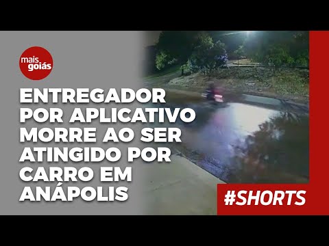 Entregador por aplicativo morre ao ser atingido por carro em Anápolis - Mais Goiás