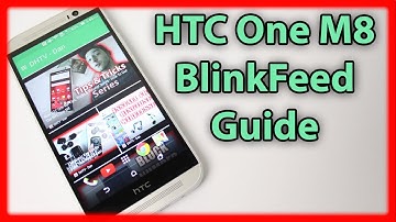 New HTC One M8 BlinkFeed Tutorial, Customization, Tips and Tricks