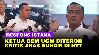 Download Lagu Respons Istana soal Ketua BEM UGM Diteror Usai Kritik Kasus Anak Bunuh Diri di NTT MP3