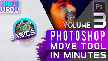 #3 How to use Move Tool in Photoshop in Hindi & Urdu part 1| Adobe Photoshop Tutorials for Beginners