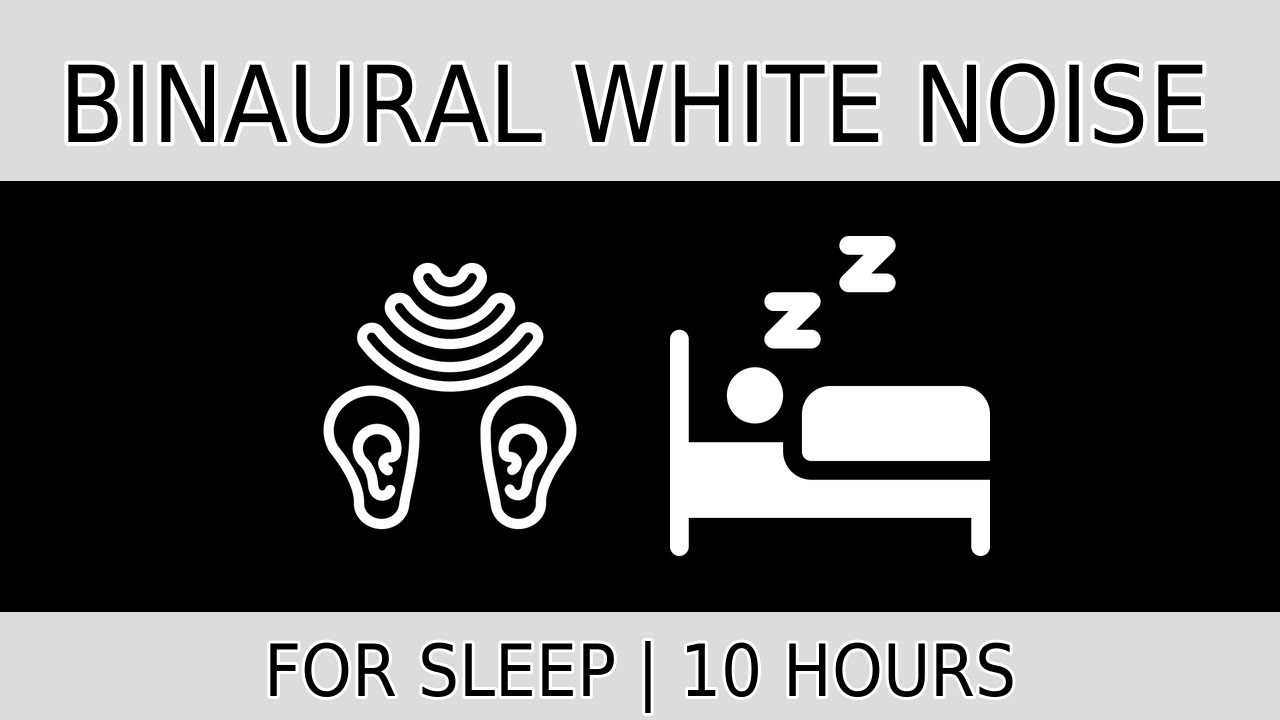 Binaural White Noise for Sleep