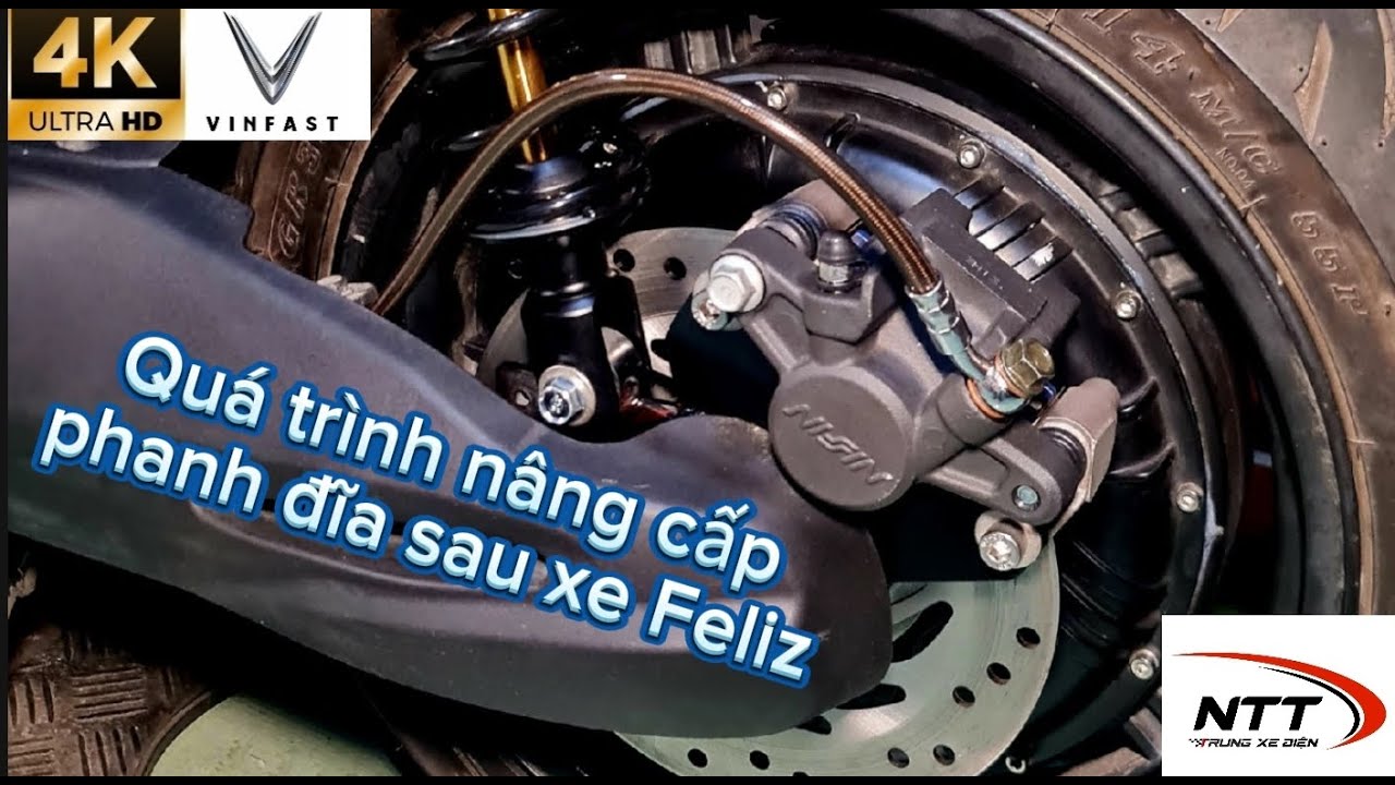 Quá trình nâng cấp phanh đĩa sau xe máy điện vinfast Feliz, Feliz S  chuẩn nhất đi hệ Honda SH