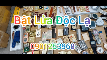 Tổng Hợp Bật Lửa Độc Lạ 2025 Đa Dạng Mẫu Mã ngon bổ rẻ Zippo Dupont Xăng cảm biến Sạc Gas Xăng