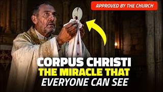 The Miracle of Corpus Christi That Changed Church History (The Proof Still Exists)