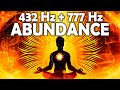 432 Hz + 777 Hz ! Abundance Deep Dive ! Attract Abundance, Money & Luck ! listen While You Sleep