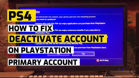 How To Deactivate PS4 Without Waiting 6 Months PlayStation New 2023