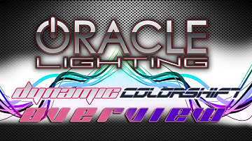 ORACLE Lighting ColorSHIFT -VS- Dynamic ColorSHIFT [Product Overview]
