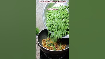 Aloo Beans Recipe | How to Make Flavorful and Nutritious Potato Green Beans Stir-Fry
