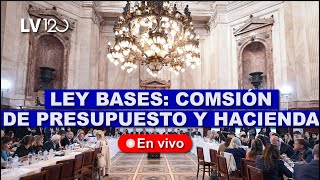 EN VIVO LEY BASES: COMISIÓN DE PRESUPUESTO Y HACIENDA