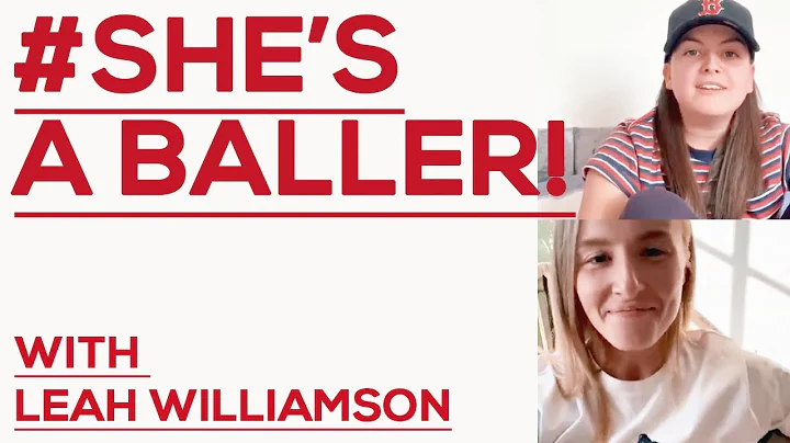 [IG LIVE] 04.04.2020 #SHESABALLER | LEAH WILLIAMSON