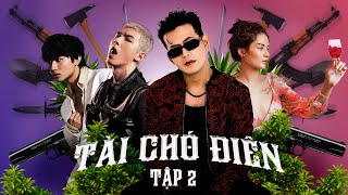 TÀI CHÓ ĐIÊN - TẬP 2 | PHIM YANG HỒ | BẢO ANH TÓC XOĂN | TRUNG HUY | NHẬT HÀO | THU BI