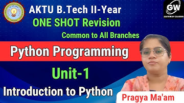 UNIT-1 I ONE SHOT I Introduction to Python I PYTHON PROGRAMMING I AKTU I  PRAGYA MA