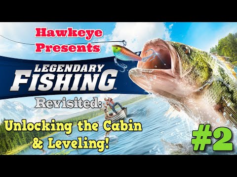 Legendary Fishing - Revisited #2 (Nintendo Switch): Unlocking the Cabin &  Leveling! 
