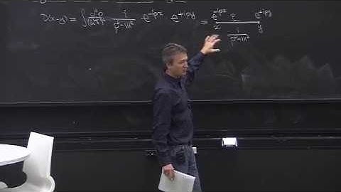 Lecture 10   Part 2   Feynman Propagator, Feynman Diagrams