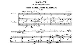 Felix Mendelssohn - Sonata for Cello and Piano No. 1 [With score]