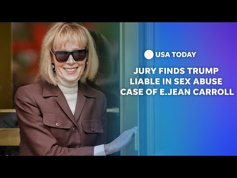 Watch: Jury finds Donald Trump liable for sex abuse, defamation in E. Jean Carroll civil suit