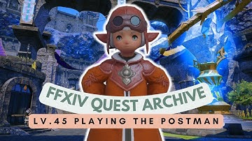 Mor Dhona: Lv.45 Playing the Postman | No Commentary | FFXIV Quest Archive