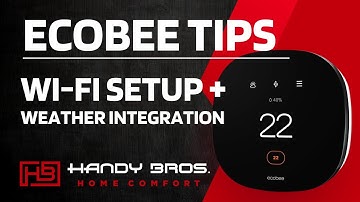 Ecobee Wi-Fi Setup Tutorial + LOCAL WEATHER INTEGRATION ❄️ | Handy Bros. Smart Thermostat Tutorial
