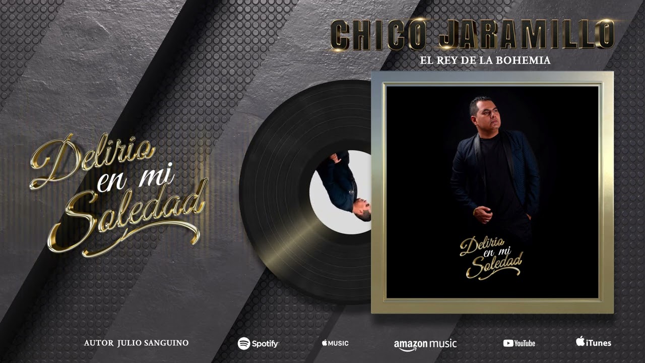 Delirio En Mi Soledad - El Chico Jaramillo (Video Lyric)