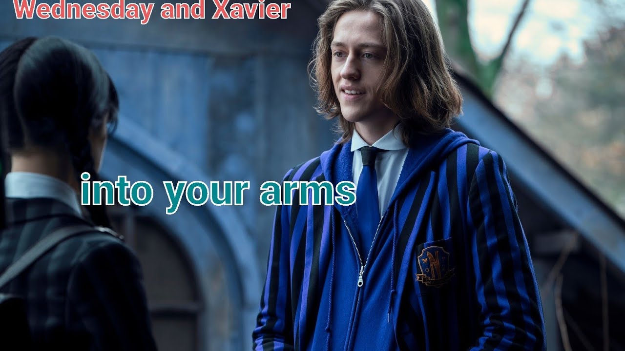 wednesday addams & Xavier / into your arms