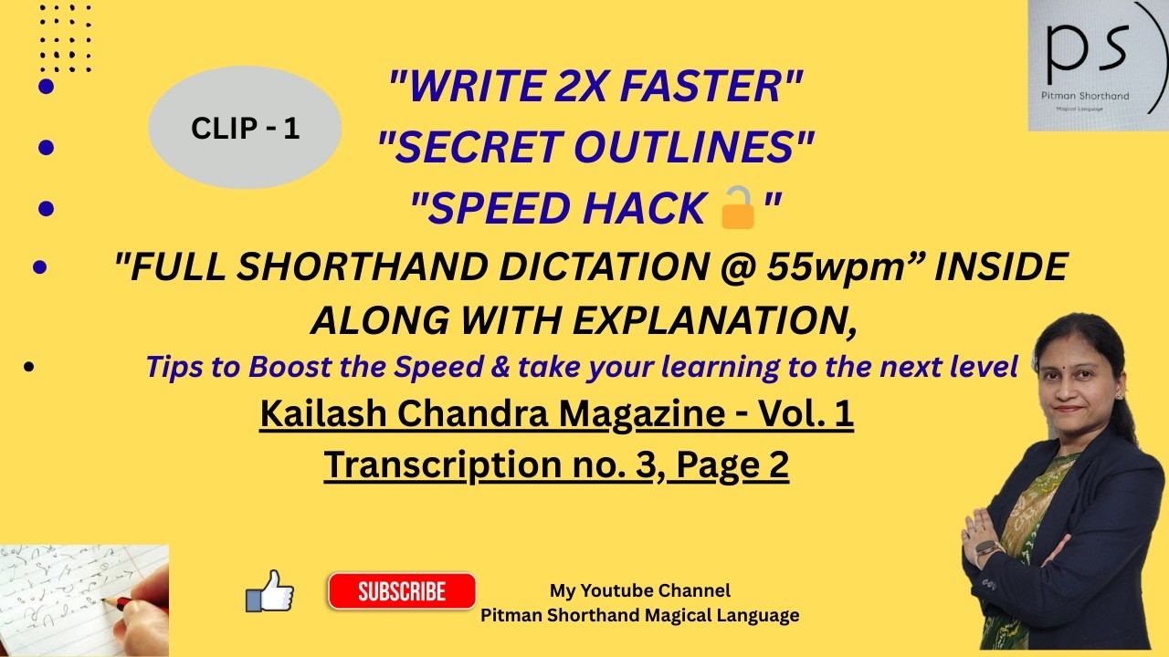 Basics to Advanced - KC Magazine, Transcription 3, page 2, clip 1 Dictation @ 55wpm with explanation
