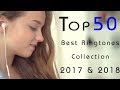 Top 50 Best Ringtones 2018 |Download Now|