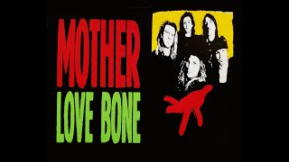 Mother Love Bone - Waiting For You